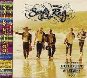 Sugar Ray  - In The Pursuit Of Leisure
