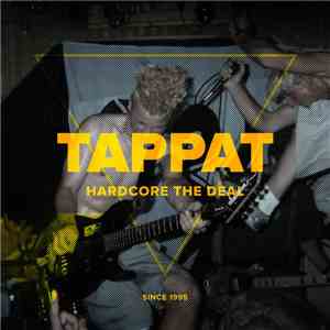 Tappat - Hardcore The Deal