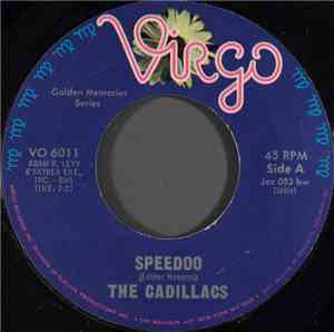 The Cadillacs - Speedoo / The Girl I Love