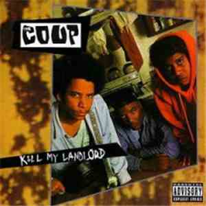 The Coup - Kill My Landlord