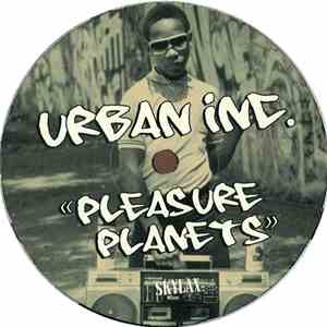 Urban Inc. - Pleasure Planets