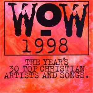 Various - WoW 1998 (The Year's 30 Top Christian Artists And Songs)