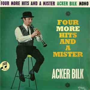 Acker Bilk, The Leon Young String Chorale - Four More Hits And A Mister