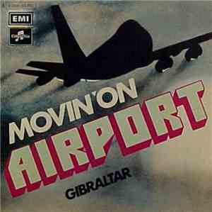 Airport  - Movin'on / Gibraltar