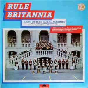 Band Of H.M. Royal Marines - Rule Britannia