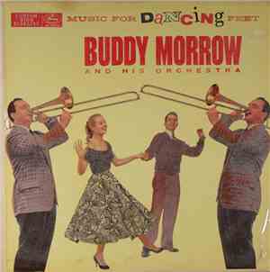 Buddy Morrow And His Orchestra - Music For Dancing Feet