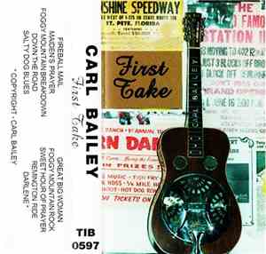 Carl Bailey - First Take