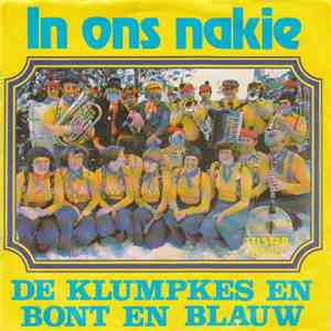 De Klumpkes En Bont En Blauw - In Ons Nakie