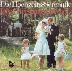 Der Christiansen-Chor - Die Hochzeits-Serenade