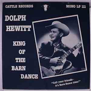 Dolph Hewitt - King Of The Barn Dance