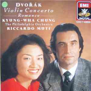Dvořák - Kyung-Wha Chung, The Philadelphia Orchestra, Riccardo Muti - Violi ...