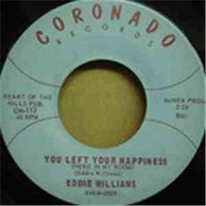 Eddie Williams  - You Left Your Happiness / I Just Can't Help Myself