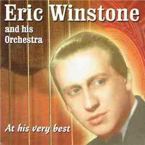 Eric Winstone And His Orchestra - At His Very Best