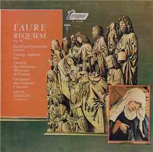 Faure, Jocelyne Chamonin, George Abdoun, Chorale Des Jeunesses Musicales De ...