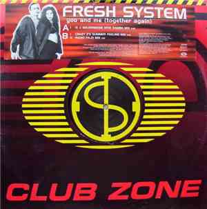 Fresh System - You And Me (Together Again)