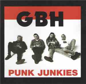 G.B.H. - Punk Junkies