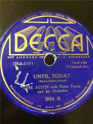Gene Austin with Victor Young And His Orchestra - Until Today / When I'm Wi ...