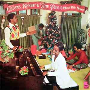 Gladys Knight & The Pips - Bless This House