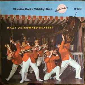 Hazy Osterwald Sextett - Violett - Rock / Whisky - Time