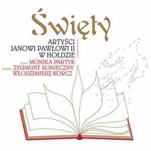 Janowi Pawłowi II w hołdzie - Święty