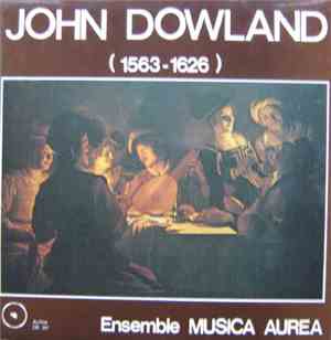 John Dowland - Ensemble Musica Aurea - John Dowland (1563-1626)