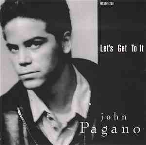 John Pagano - Let's Get To It