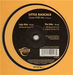 Little Rascals - Come With Me
