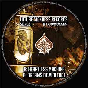 Lowroller - Heartless Machine / Dreams Of Violence