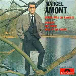 Marcel Amont - Danser Dans Ces Dancings