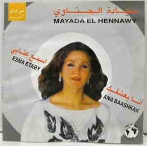 ميادة الحناوي = Mayada El Hennawy - أنا بعشقك = Ana Baashkak