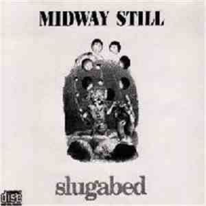 Midway Still - Slugabed