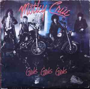 Mötley Crüe - Girls, Girls, Girls