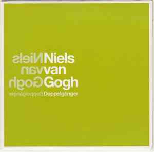 Niels Van Gogh - Doppelgänger