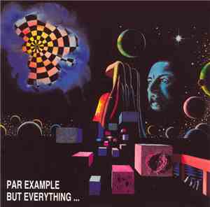 Par Example - But Everything Seems To Be Fading Away