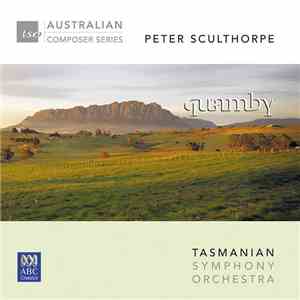 Peter Sculthorpe, Tasmanian Symphony Orchestra - Quamby