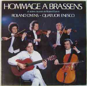 Roland Dyens, Quatuor Enesco - Hommage à Brassens Et Autres Oeuvres  de Rol ...
