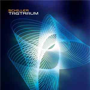 Schiller - Tagtraum