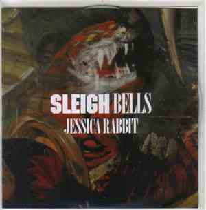 Sleigh Bells - Jessica Rabbit