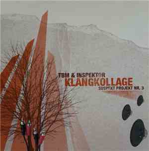 TBM & Inspektor - Klangkollage