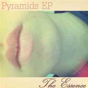 The Essence  - Pyramids EP