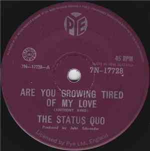 The Status Quo - Are You Growing Tired Of My Love