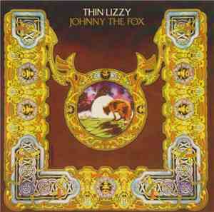 Thin Lizzy - Johnny The Fox