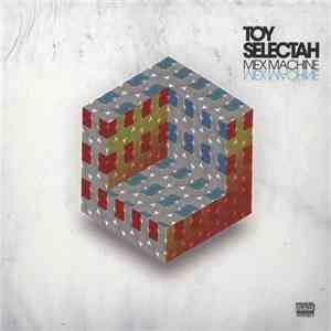 Toy Selectah - Mex Machine