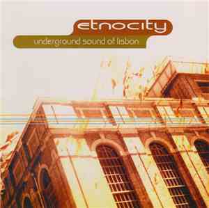 Underground Sound Of Lisbon - Etnocity