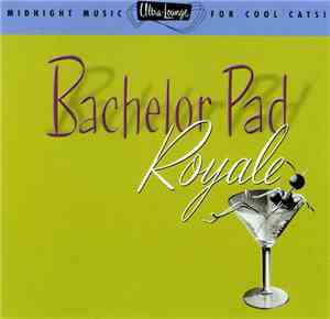 Various - Bachelor Pad Royale
