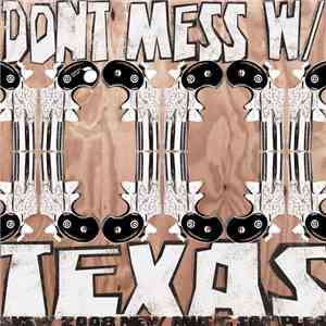 Various - Don't Mess With Texas: SXSW 2008 New Music Sampler