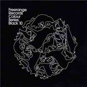 Various - Freerange Records Colour Series: Black 10