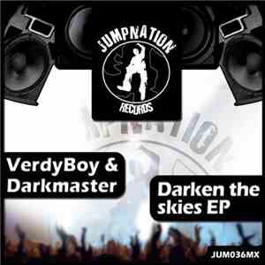 Verdyboy & Darkmaster  - Darken The Skies EP