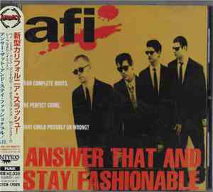 AFI - Answer That And Stay Fashionable