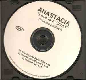 Anastacia - Love Is A Crime (Thunderpuss Mixes)